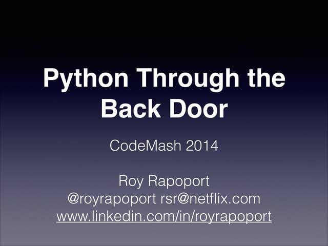 Python Through the Back Door: Netfl...