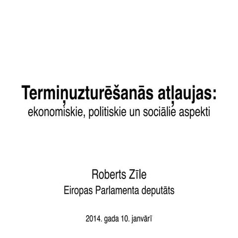 Roberts Zīle -  Termiņuzturēšanās atļaujas: ekonomiskie, politiskie un sociāl...