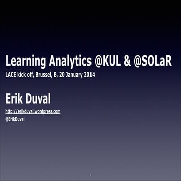 Learning Analytics: from A to ... A