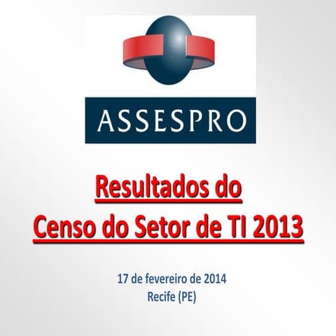 Censo do Setor de TI 2013 
