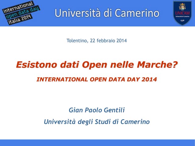 International Open Data Day 2014 Marche by Unicam - Presentazione di Gian Pao...