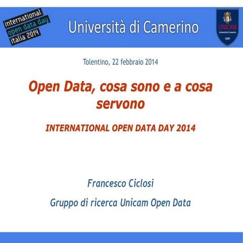 International Open Data Day 2014 Marche by Unicam - Presentazione di Francesc...