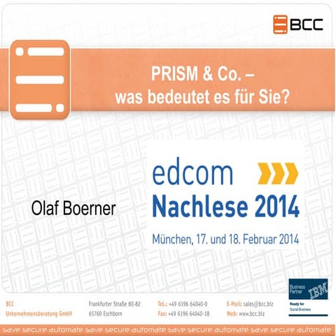 Wie schützen Sie Ihre Messaging- & Collaboration-Infrastruktur? Lessons learned aus PRISM & Co.