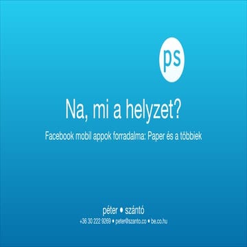 Paper és egyéb Facebookos mobil appok: Facebook konferencia: AllThingsFaceboo...