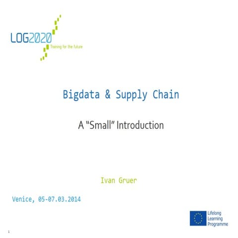 BigData & Supply Chain: A "Small" Introduction