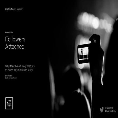Followers Attached | 2014 SXSW Presentation on Social Media Brand Dependence