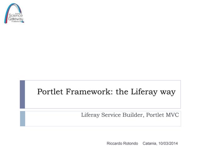 Portlet Framework: the Liferay way