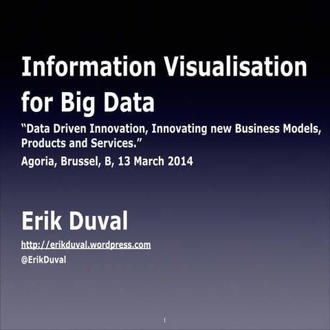 Information Visualisation for Big Data