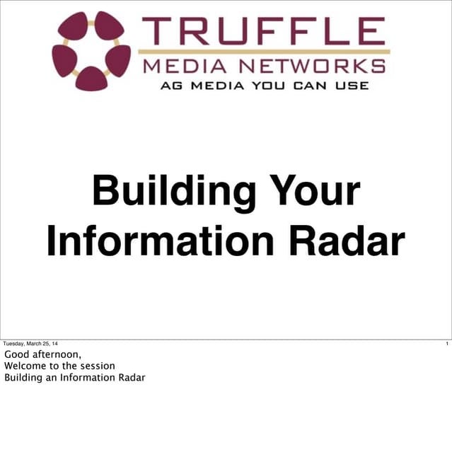 John Blue - Build Your Information Radar