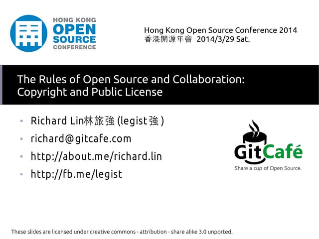 The Rules of Open Source and Collaboration: Copyright and Public License