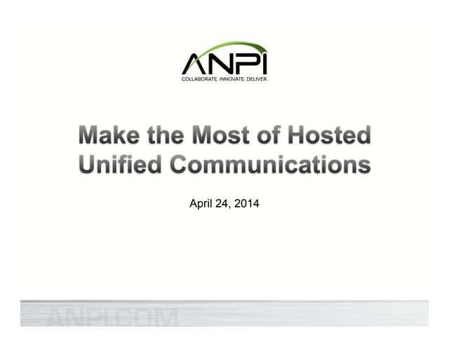 Make the Most of Hosted Unified Communications