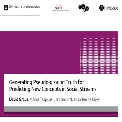 Generating Pseudo-ground Truth for Detecting New Concepts in Social Streams