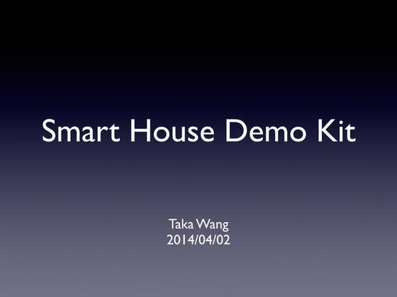 20140402 - Smart house demo kit