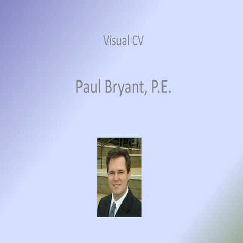 Paul Bryant, PE, MBA Visual Resume