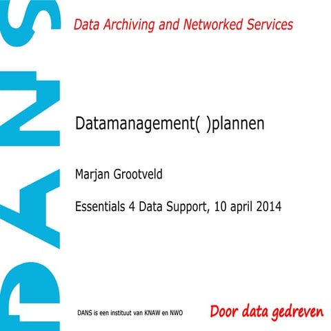 Presentatie Marjan Grootveld E4DS (Data management)