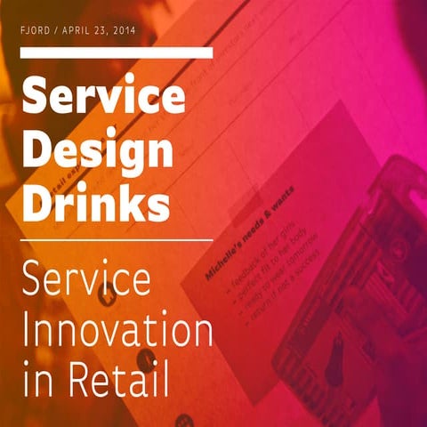 Service Innovation in Retail / Service Design Drinks Berlin