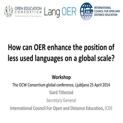How can OER enhance the position of less used languages on a global scale?