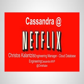 BDM24 - Cassandra use case at Netflix 20140429 montrealmeetup