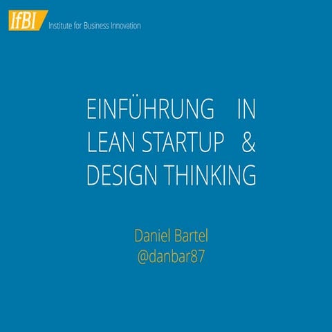 Corporate Startup: Disruptive Innovation mit Lean Startup & Design Thinking