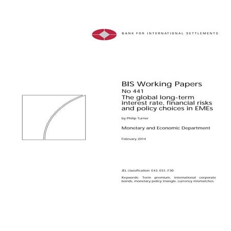 201404 The global long term interest rates, financial risks and policy choices in em es
