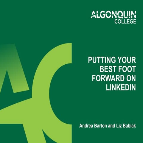 Putting Your Best Foot Forward on LinkedIn