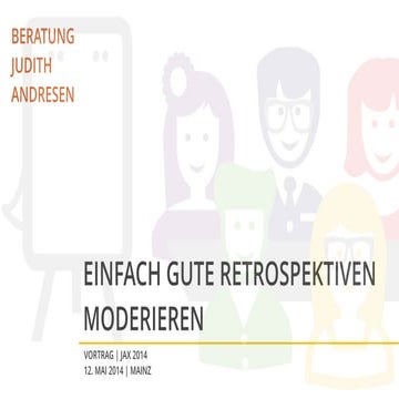 Einfach gute Retrospektiven moderieren