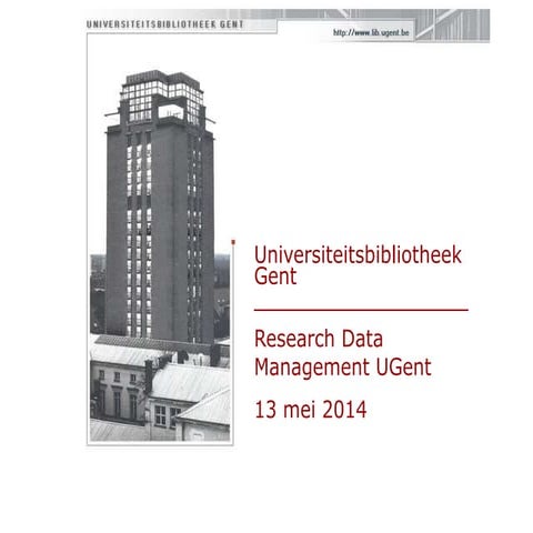 20140513 Research Data Management UGent - Inge Van Nieuwerburgh