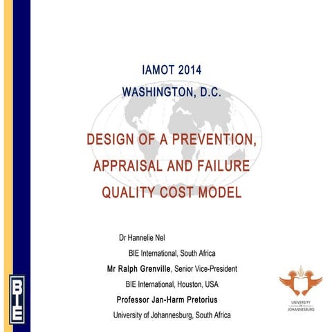 Design of a Prevention, Appraisal and Failure Cost Model | PPT