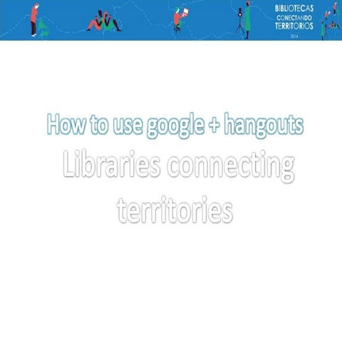 How to access the virtual library discussion hang-out