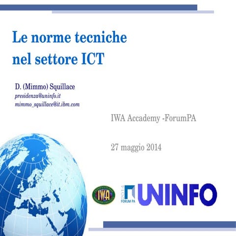 IWA Accademy - Le norme tecniche nel settore ICT - M. Squillace