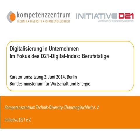 Digitalisierung in Unternehmen. Im Fokus des D21-Digital-Index: Berufstätige