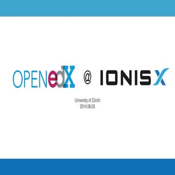 Open edX @ IONISx (June 3rd 2014)