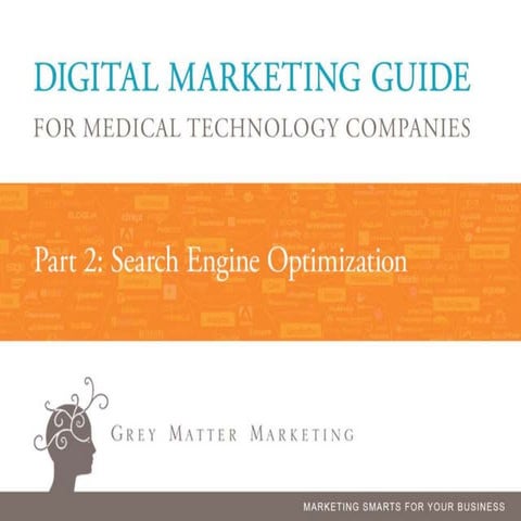 Digital Marketing for Medical Technology Companies: Search Engine Optimization
