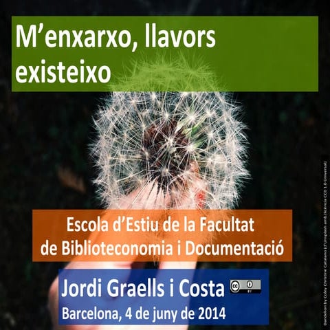 M'enxarxo llavors existeixo