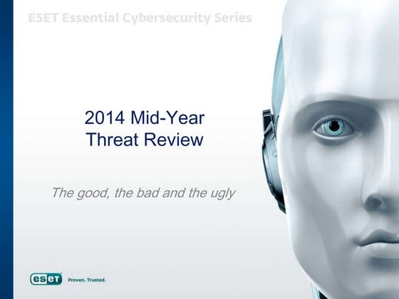2014: Mid-Year Threat Review