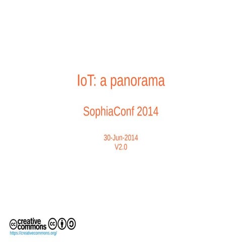 IoT: a panorama
