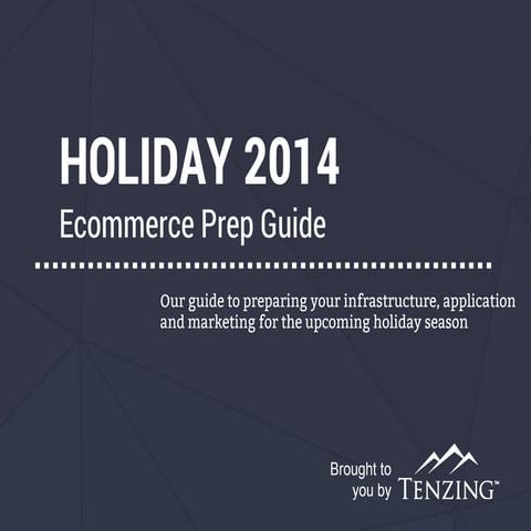 2014 Ecommerce Holiday Prep