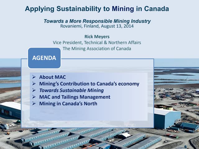 Rick Meyers 13.8.2014: Applying Sustainability to Mining in Canada