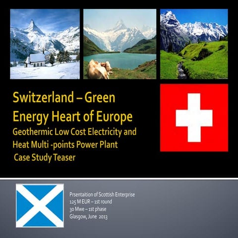 Swiss and Scottish Geoplutonic: How modern drilling technologies could provide low cost CO2 free renewable energy