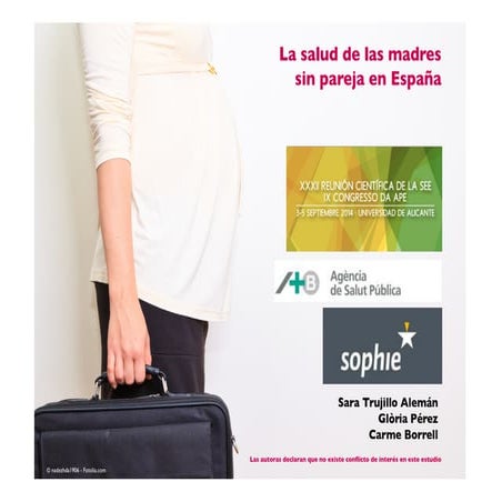 La salud de las madres sin pareja en España. Sara Trujillo Alemán, Glòria Pér...