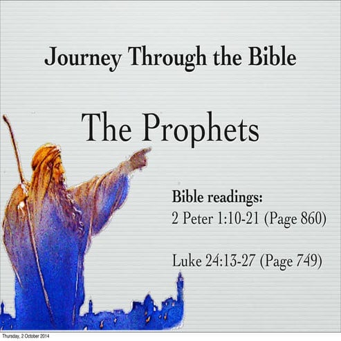 Journey Through The Bible: The Prophets of the Bible