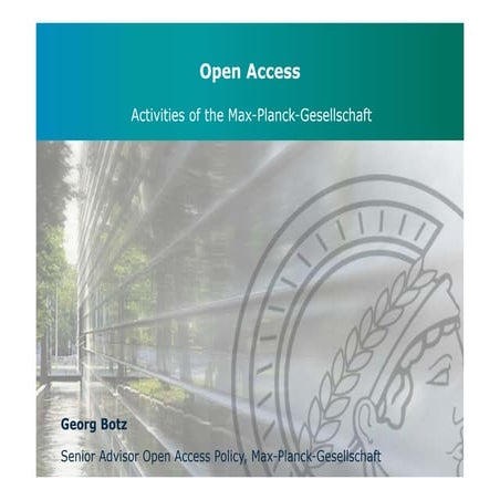 Open Access - Activities of the Max-Planck-Gesellschaft