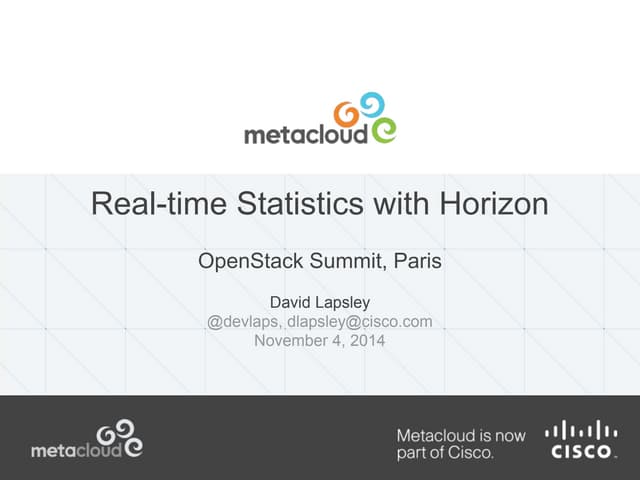 Real-time Statistics with Horizon