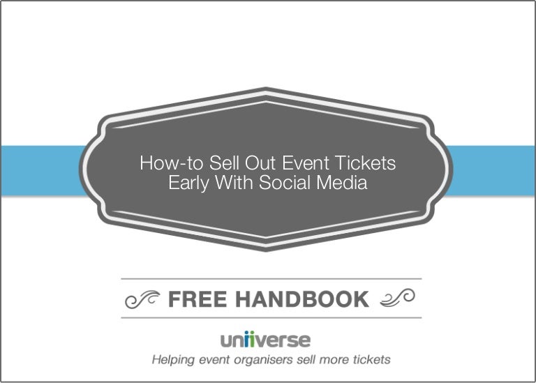 How-to Sell Out Event Tickets Early With Social Media