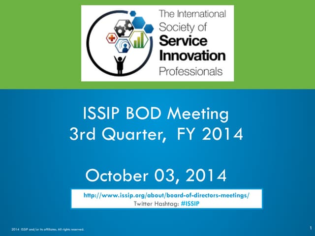 20141003 Slides - ProgressUpdateWithBoard - ISSIP_BOD 20141003_presentation_F...
