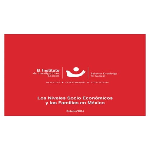 Los niveles socioeconómicos y las familias en México by IAB México