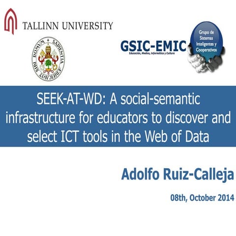 Adolfo Ruiz Calleja "Using social and semantic tech"