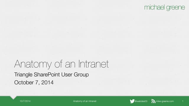 Anatomy of an Intranet (Triangle SharePoint User Group) October 2016