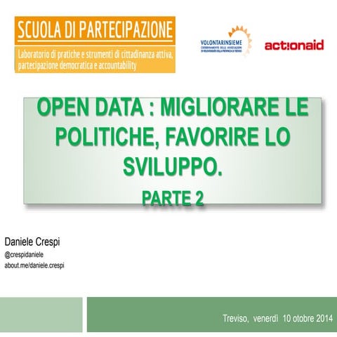 2014 10 10 Treviso Scuola Partecipazione 2.0  Open Data - parte 2