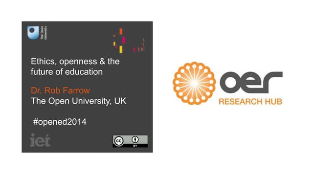 Ethics, Openness and the Future of Learning